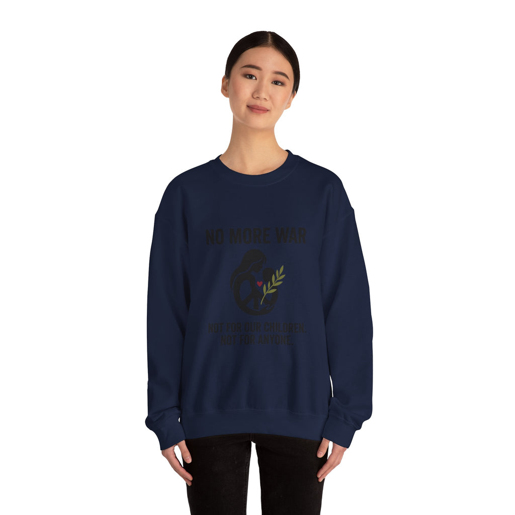 No More War Sweatshirt | Anti-War, Peace, Ceasefire, Solidarity Protest. Navy
