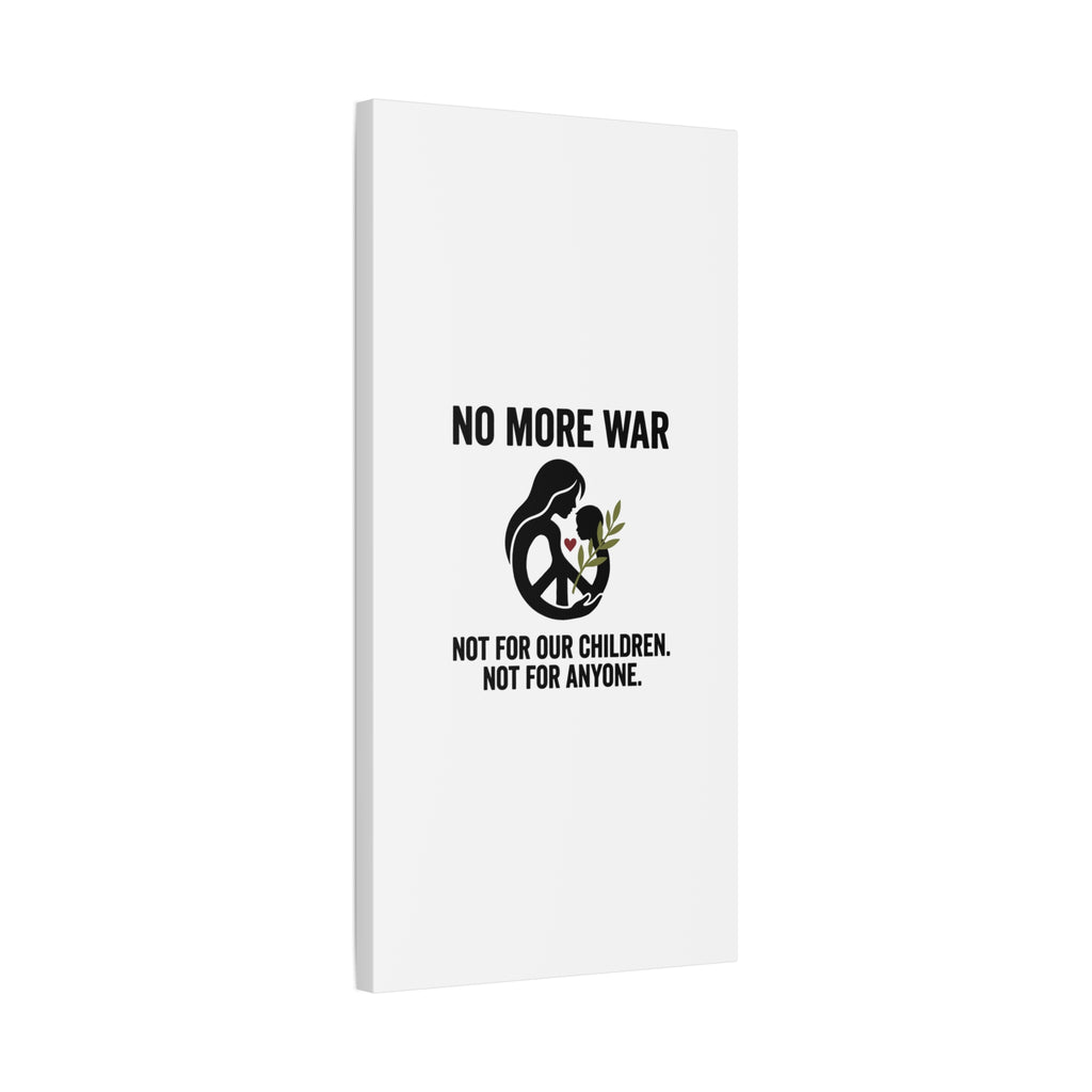 No More War Canvas, Anti-War Peace Protest Wall Art | Solidarity Ceasefire. 36" x 36" 1.25"