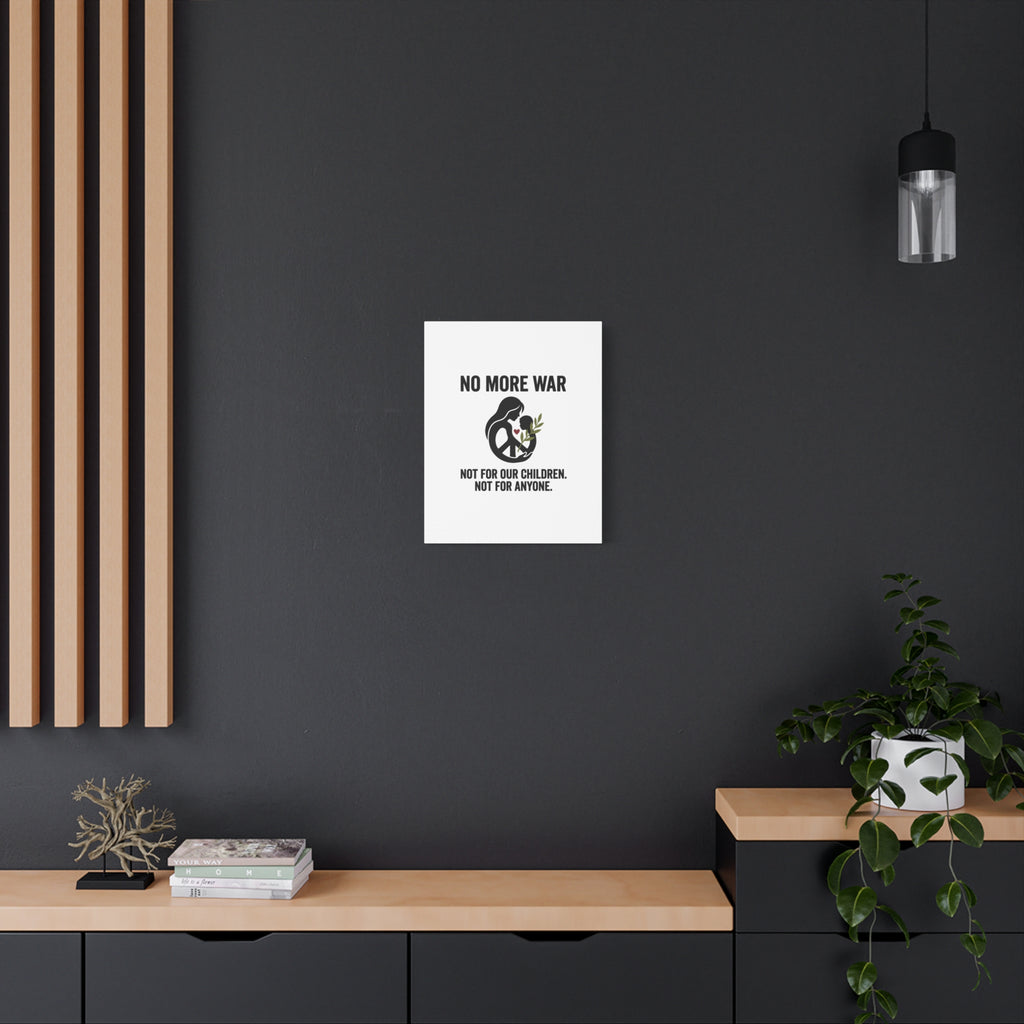 No More War Canvas, Anti-War Peace Protest Wall Art | Solidarity Ceasefire. 36" x 36" 1.25"