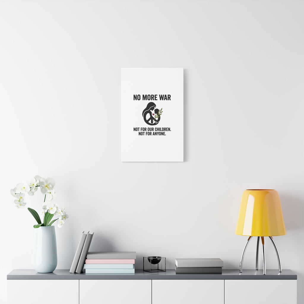 No More War Canvas, Anti-War Peace Protest Wall Art | Solidarity Ceasefire. 36" x 36" 1.25"