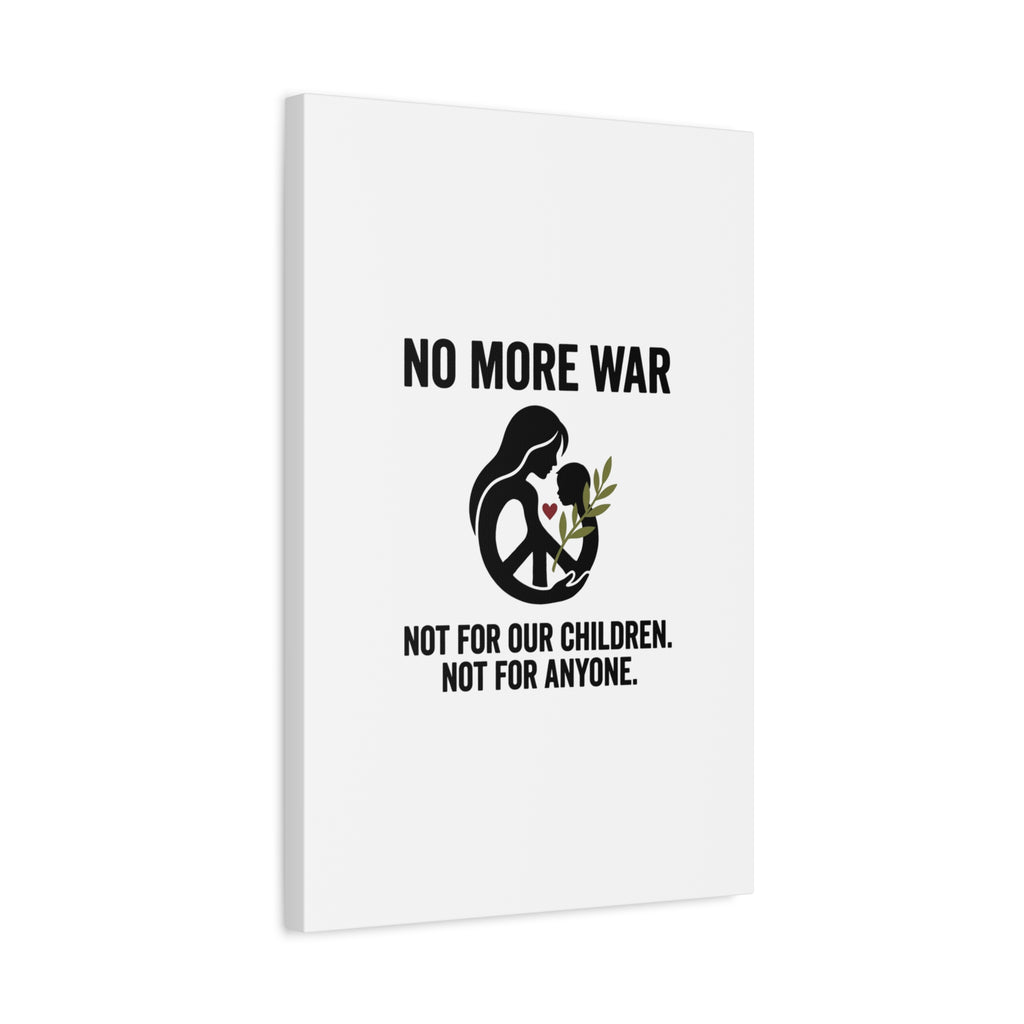 No More War Canvas, Anti-War Peace Protest Wall Art | Solidarity Ceasefire. 36" x 36" 1.25"