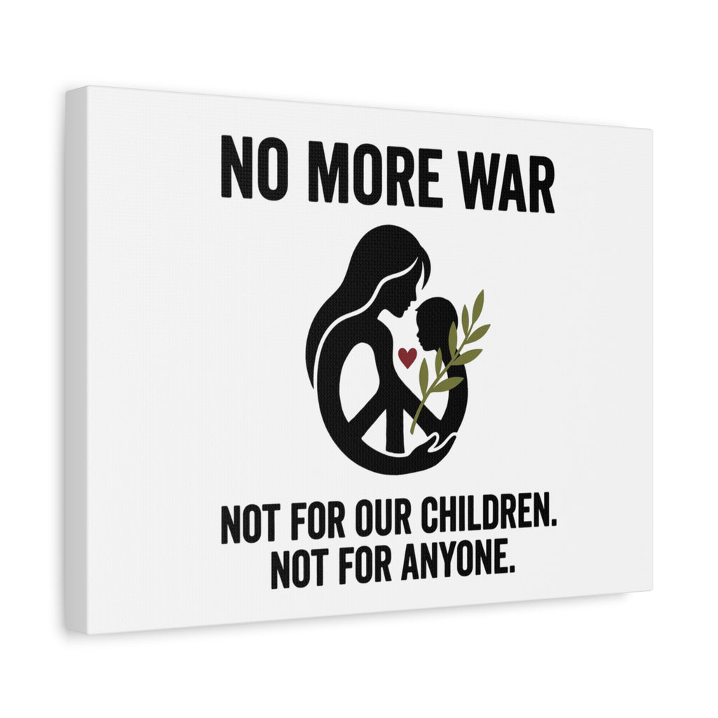 No More War Canvas, Anti-War Peace Protest Wall Art | Solidarity Ceasefire. 36" x 36" 1.25"