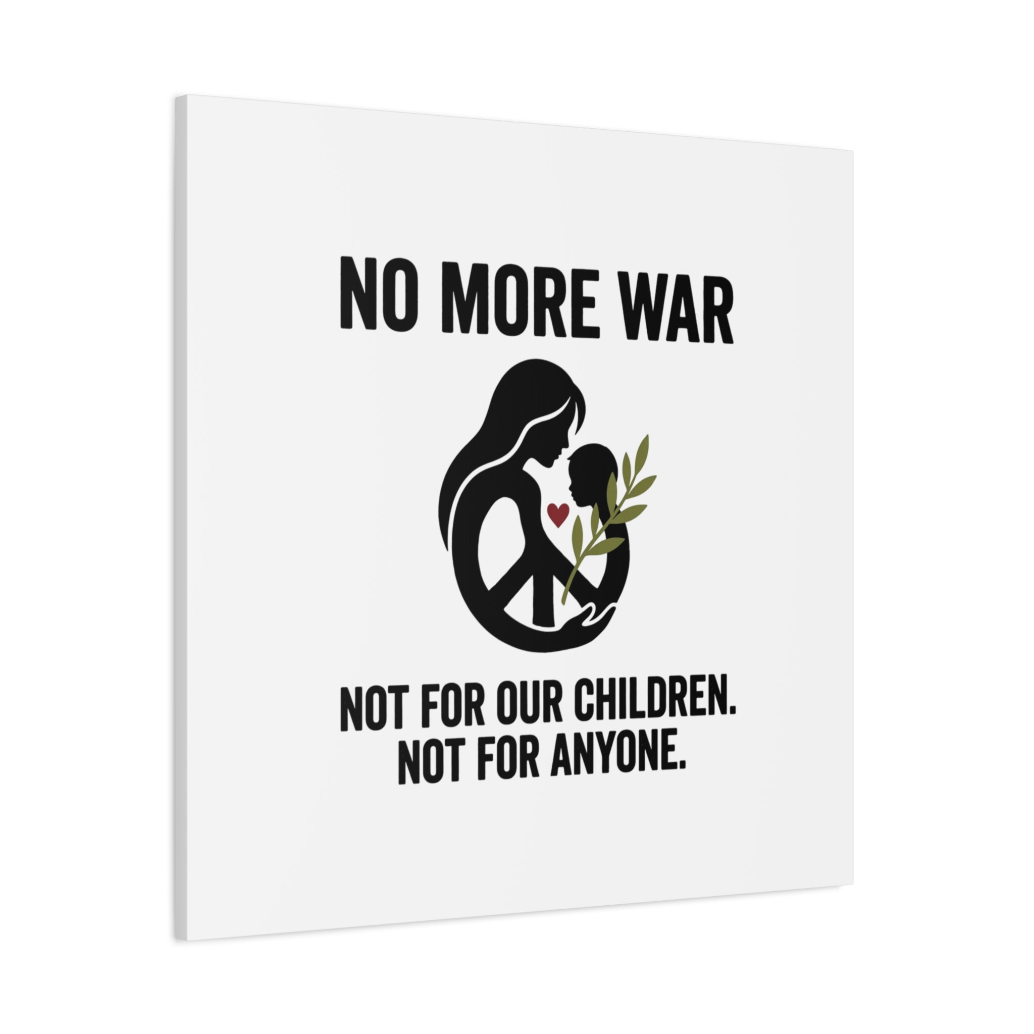 No More War Canvas, Anti-War Peace Protest Wall Art | Solidarity Ceasefire. 36" x 36" 1.25"