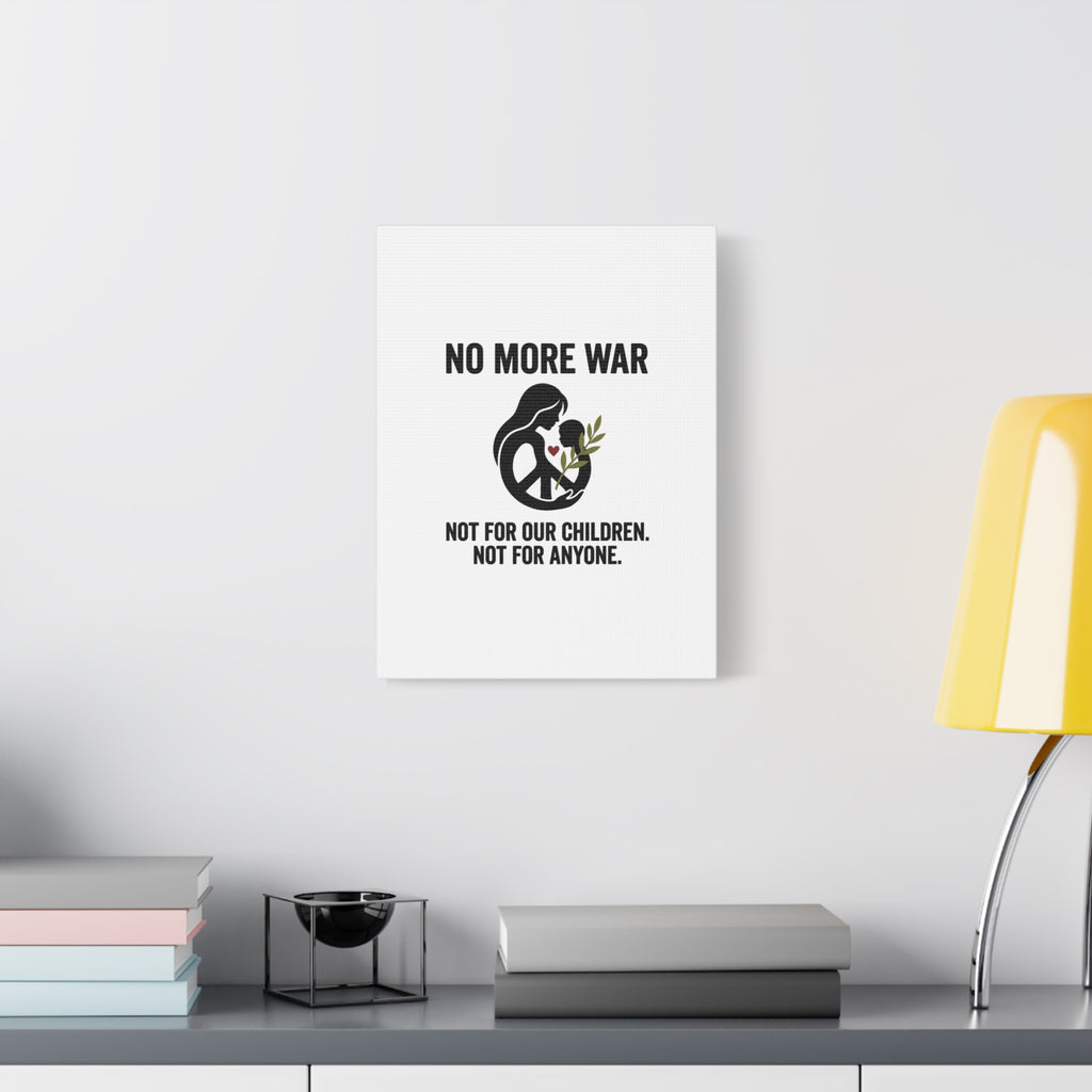 No More War Canvas, Anti-War Peace Protest Wall Art | Solidarity Ceasefire. 36" x 36" 1.25"