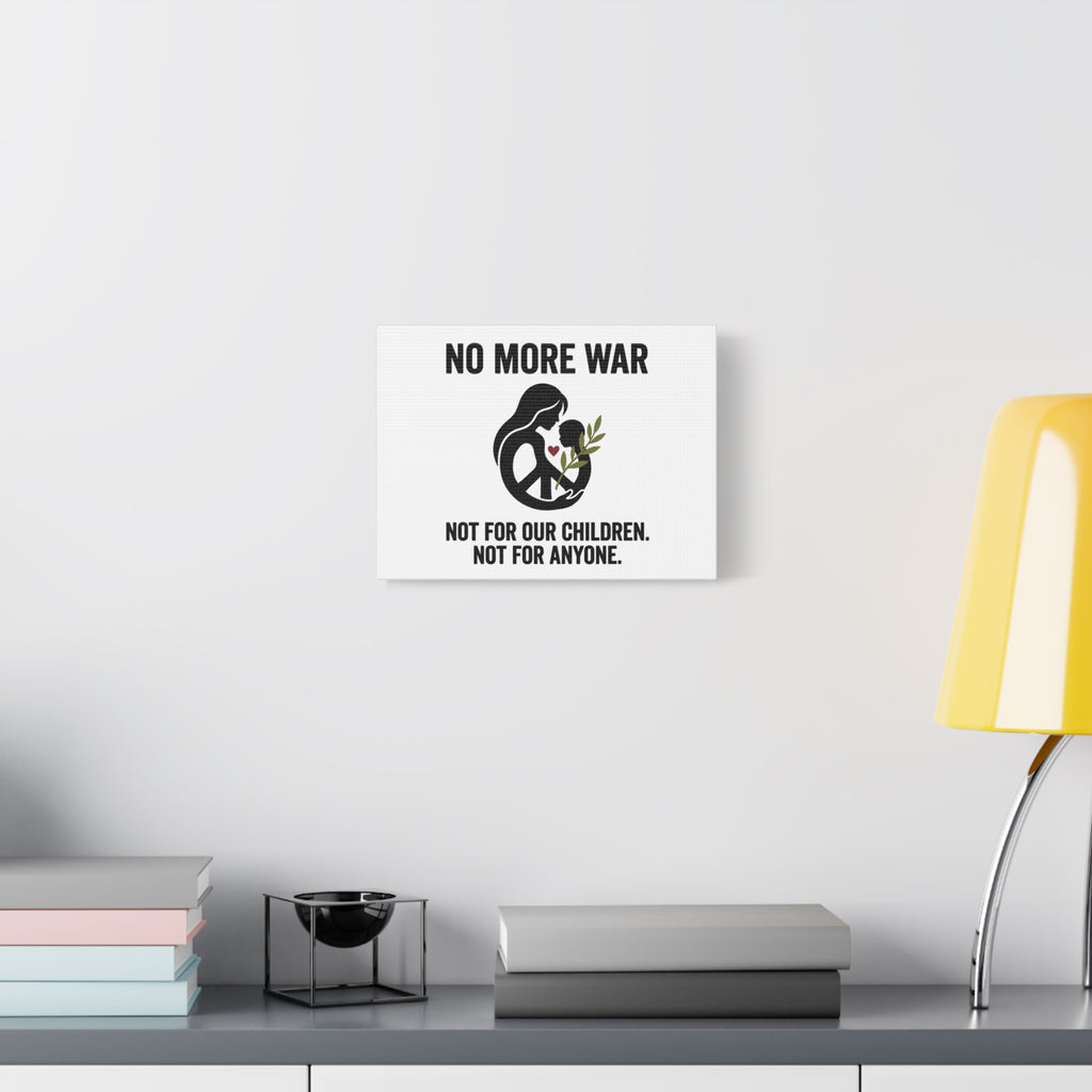 No More War Canvas, Anti-War Peace Protest Wall Art | Solidarity Ceasefire. 36" x 36" 1.25"