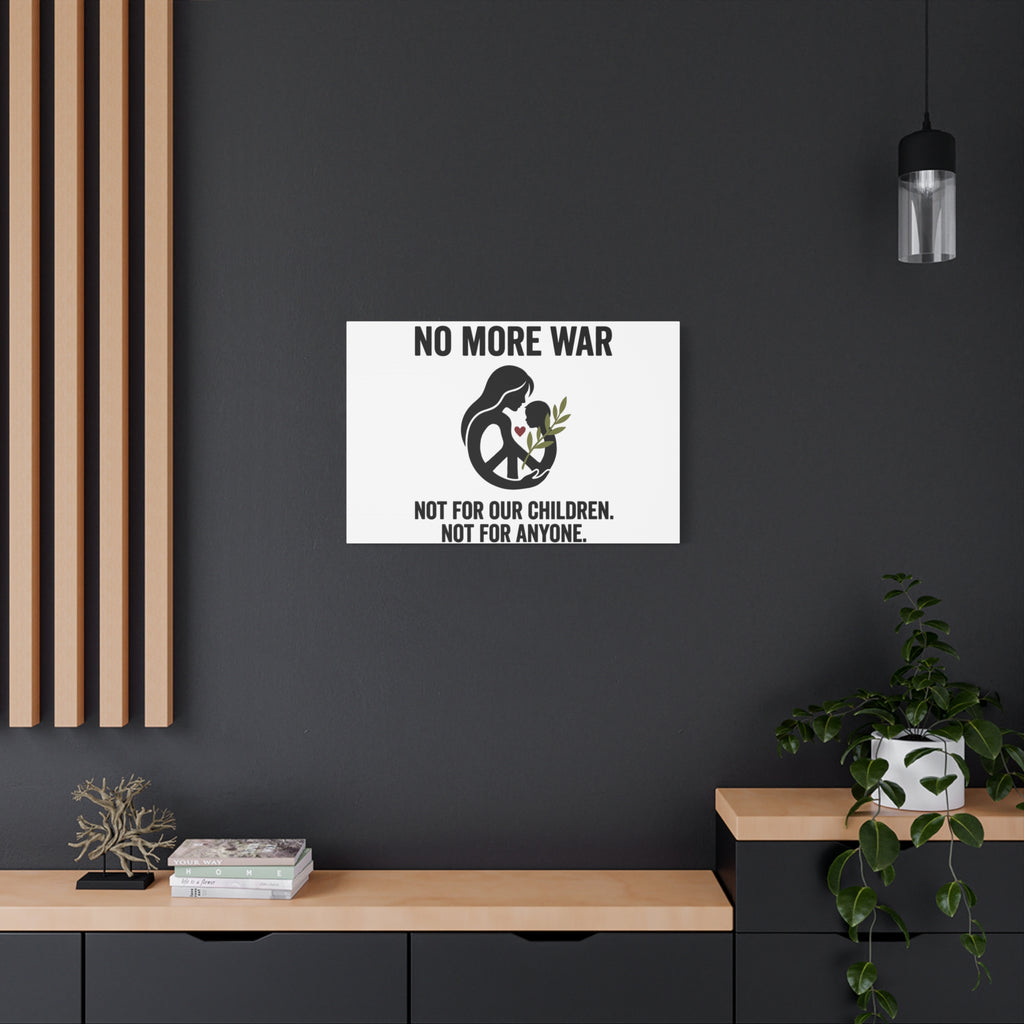 No More War Canvas, Anti-War Peace Protest Wall Art | Solidarity Ceasefire. 36" x 36" 1.25"
