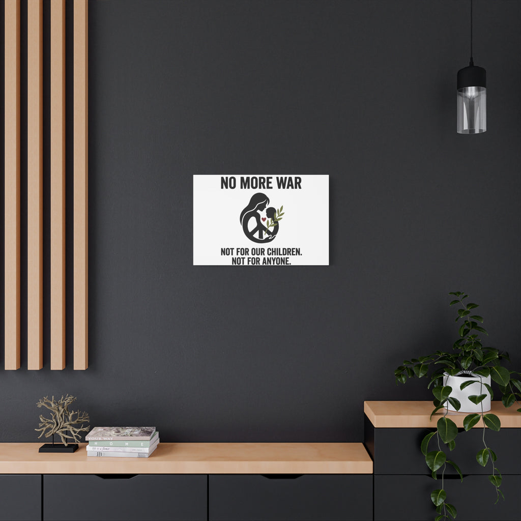 No More War Canvas, Anti-War Peace Protest Wall Art | Solidarity Ceasefire. 36" x 36" 1.25"