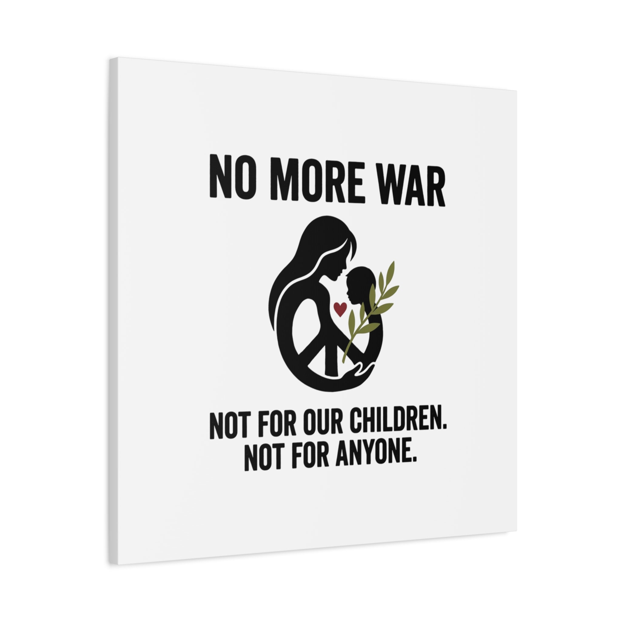 No More War Canvas, Anti-War Peace Protest Wall Art | Solidarity Ceasefire. 36" x 36" 1.25"