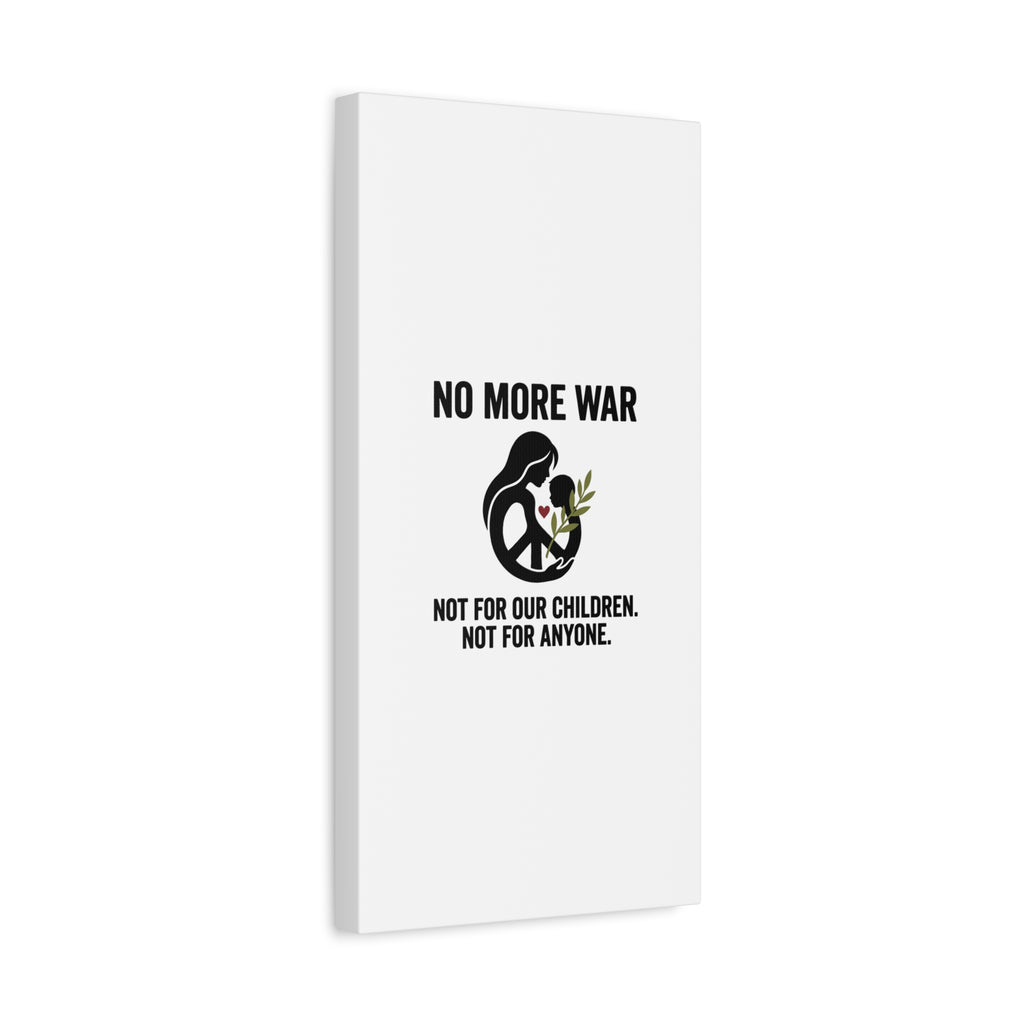 No More War Canvas, Anti-War Peace Protest Wall Art | Solidarity Ceasefire. 36" x 36" 1.25"