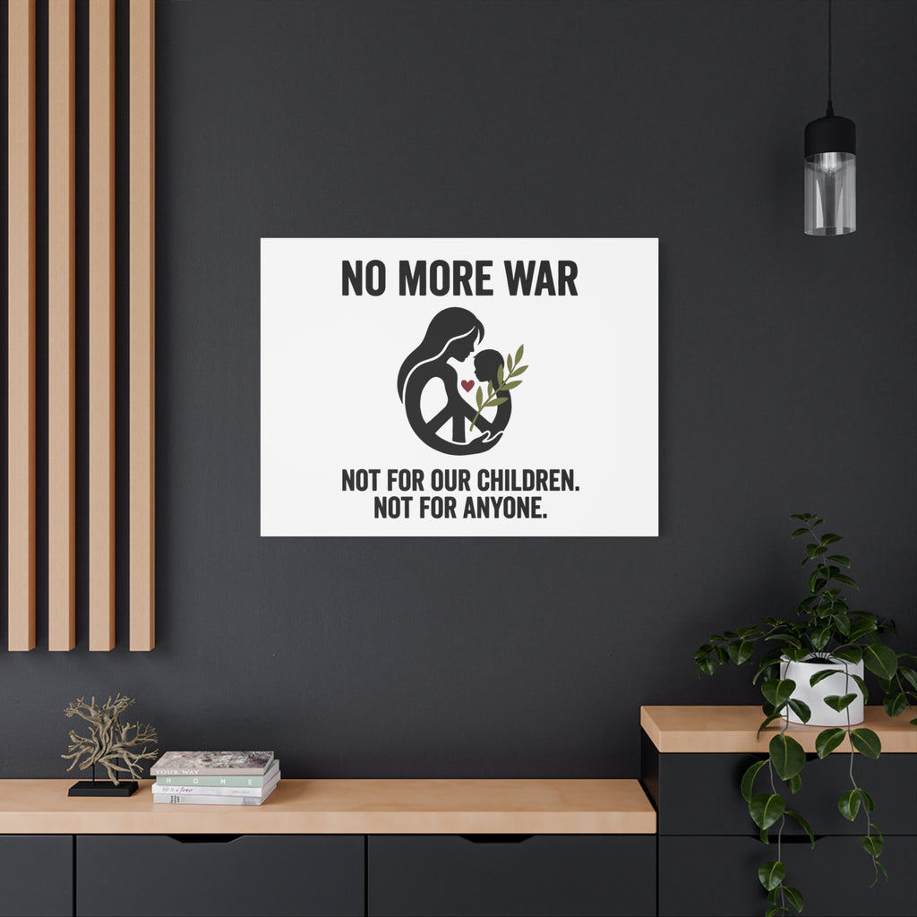 No More War Canvas, Anti-War Peace Protest Wall Art | Solidarity Ceasefire. 36" x 36" 1.25"
